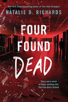 the cover of four found dead by natalie d richards, with shattered glass on the floor