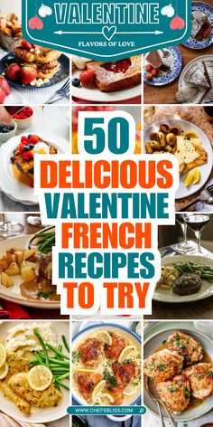 50 delicious valentine's french recipes to try out in the kitchen and on the table