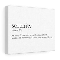 serenity definition on a white background canvas wall art print - style stretched out to the side