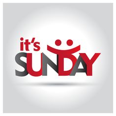 it's sun day with the words in red and grey on a white background