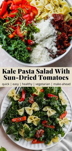 kale pasta salad with sun - dried tomatoes and quick easy healthy vegetarian make - ahead