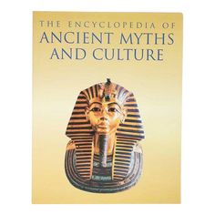 the encyclopedia of ancient myths and culture, with text on it