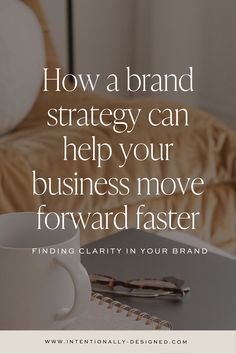 a coffee cup sitting on top of a table with the words how a brand strategy can help