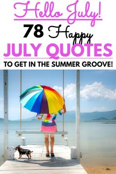 july quotes, quotes about july Month Of July Quotes, Positive July Quotes, July Wishes Quotes, Quote For July Month, Hello July Quotes, Fourth Of July Quotes Freedom, Quotes About Freedom, Seasonal Quotes