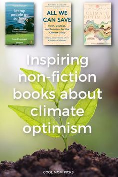 three books with the title inspireing non - fiction books about climate optimism