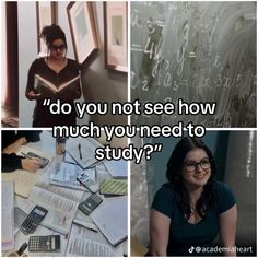 two pictures with the words do you not see how much you need to study?