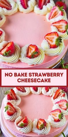 no bake strawberry cheesecake on a cake plate with the words, no bake strawberry cheesecake