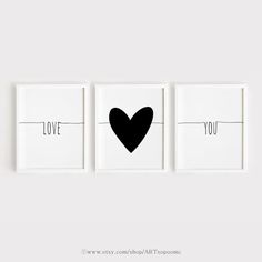 three black and white prints with the words love, you and a heart on them