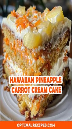 a close up of a piece of cake on a plate with the words hawaiian pineapple carrot cream cake