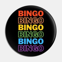 a black button with the words bingo, bingo and blingo on it