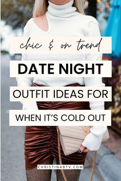 Cold Date Night Outfit, Date Night Outfit Dressy, Winter Date Night Outfit, Night Beauty Routine, Date Night Hair, Fashionista Outfits, Casual Date Nights, Classic Outfits For Women, Winter Date Night