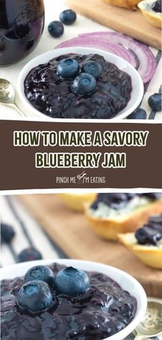 blueberry jam in a white bowl with the words how to make a savory blueberry jam