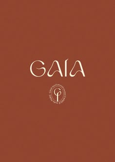 the word gaia written in white on a brown background