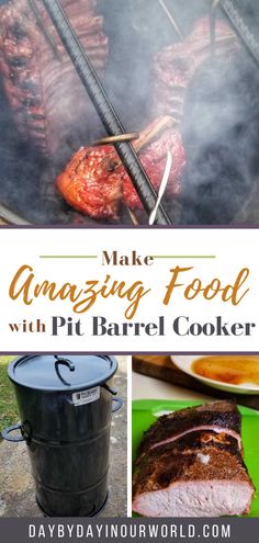 some meat cooking on the grill with text overlay that reads make amazing food with pit barrel cooker