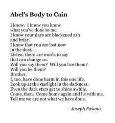 a poem written in black and white with the words,'abel's body to