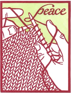 a person knitting on top of a green and red poster with the words peace written in it