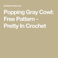 the text popping gray cow free pattern pretty in crochet on a beige background