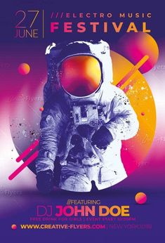 a flyer for an electric music festival with an astronaut in space suit on the front