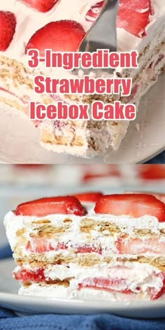 the three ingredient strawberry icebox cake is cut in half and ready to be eaten