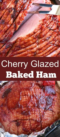 the ham is sliced and ready to be cooked in the oven, with text overlay that reads cherry glazed baked ham