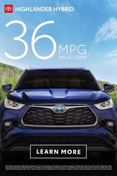 the front end of a blue toyota vehicle with an advertise that reads,'360 mpg learn more '