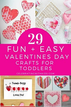 valentine's day crafts for toddlers that are fun and easy to make with the kids