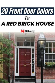 a red brick house with the words 20 front door colors for a red brick house