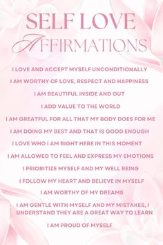 a pink flower with the words self love affirmations