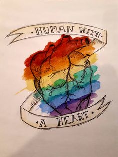 a piece of paper with a drawing of a heart on it and the words, human with a heart