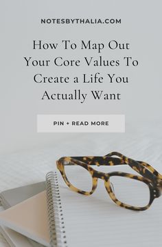 Discover how to map out your Core Values List to create a life aligned with your true desires. This guide provides practical steps, Values Examples, and insights to identify Personal Core Values and craft your Ideal Lifestyle. Learn how aligning with your Values List supports Self Actualization, improves Mental And Emotional Health, and empowers Women In Their 30s to Achieve Your Goals and embrace Your Best Self through intentional Lifestyle Design. | Life Goals | Improving Life | Perfect Life |  Goals For Your 30s Life | Important Life Lessons | Navigating Life | What To Do In Your 30s Emotional Development, Character Development, Growth Mindset, Personal Development