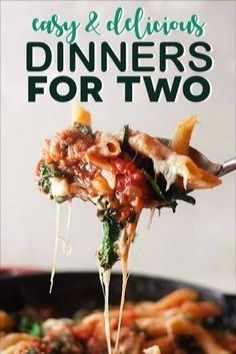 the cover of easy and delicious dinners for two, with pasta being lifted from a skillet