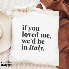 "This Italy lovers tote bag makes an excellent gift for all Italophiles. Whether that's you, or someone you love- We're not judging!  The \"If you loved me, we'd be in Italy...\" Italy themed tote Bag. Ok, surely I'm not the only one who has said this before? Such a fun design for ALL Italy lovers.  We adore this natural cotton tote bag. It's large + sturdy and perfect for running errands or heading to the farmers market.  (psst: This bag is the PERFECT fun surprise for your future travel buddie Vintage Phone Case, Quote Tote, Christmas Tote Bags, Christmas Tote, Cotton Totes, Tote Bag Design, Travel Quotes