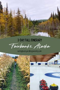 an ice rink and cornfield with text overlay that reads 3 - day fall itinerary