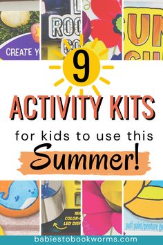 the words 9 activity kits for kids to use this summer