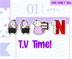 there are stickers that say it's tv time