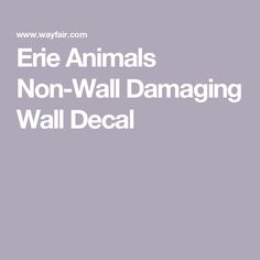 an animal that is standing up with the words eric animals non - wall damage wall decal