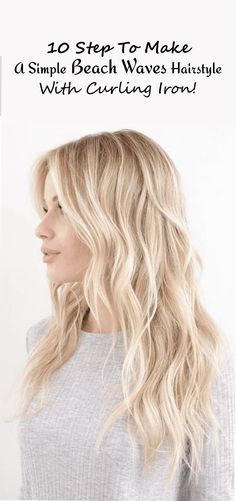 Curling Beach Waves How To, Easy Beach Waves Long Hair, Simple Curling Iron Hairstyles, How To Use Curling Iron For Beach Waves, Long Beachy Waves Hair, How To Make Hair Wavy With Curling Iron, Messy Beach Waves Medium, Curling Beach Waves, Natural Wave Hairstyles