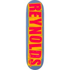 a skateboard with the words revlon's on it in red and yellow