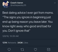 a tweet with the caption best dating advice ever got from moms