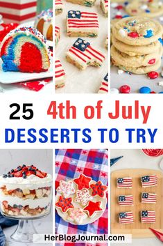 easy 4th of July desserts with American flag cookies to red, white, blue, desserts for parties. Desserts For Party, 4th Of July Dessert Ideas, 4th Of July Dessert, July Desserts, 4th Of July Desserts, Blue Cakes, Dessert Ideas