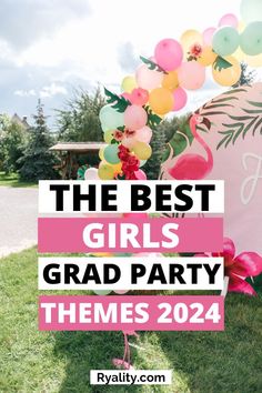 the best girls'graduation party themes for 2021