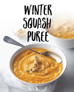 two bowls filled with soup next to each other on a white tablecloth and the words winter squash pure written in black