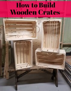 two wooden crates with the words how to build wooden crates