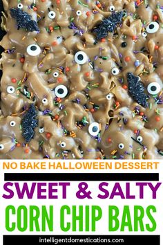 this halloween dessert is made with corn chips and sprinkles to look like eyes