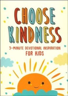 the book cover for choose kindness, which features an orange sun with clouds and stars