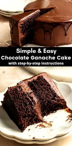 a chocolate ganache cake with step - by - step instructions