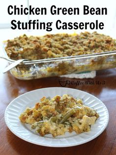 chicken green bean stuffing casserole on a white plate next to the casserole dish