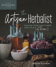 Whether you live in the city, suburbs, or countryside, take back control of your health and begin your journey toward independent self-care as a budding artisan herbalist. Making Tea, Herbal Apothecary, Herbal Healing, Herbs For Health, Healing Herbs, Slow Food, How To Make Tea, Medicinal Herbs, Wellness Products