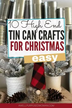 tin can crafts for christmas with text overlay