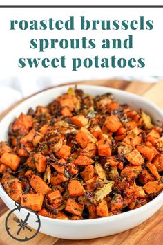 roasted brussels sprouts and sweet potatoes in a white bowl on a wooden cutting board